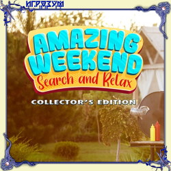 Amazing Weekend: Search and Relax. Collector's Edition ( )