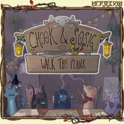 Chook & Sosig: Walk the Plank ( )