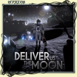 Deliver Us The Moon (Русская версия)