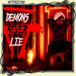 Demons Never Lie ( )