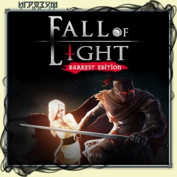 Fall of Light. Darkest Edition (Русская версия)