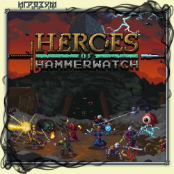 Heroes of Hammerwatch ( )