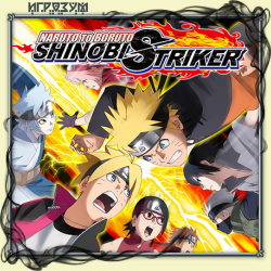 Naruto to Boruto: Shinobi Striker ( )