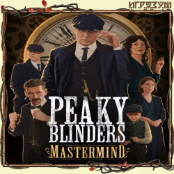 Peaky Blinders Mastermind ( )