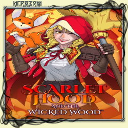 Scarlet Hood and the Wicked Wood ( )