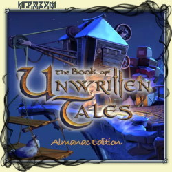 The Book of Unwritten Tales 2: Almanac Edition ( )