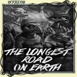 The Longest Road on Earth ( )