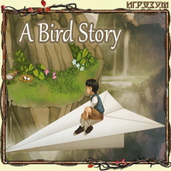 A Bird Story (Русская версия)