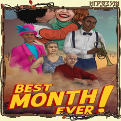 Best Month Ever! (Русская версия)