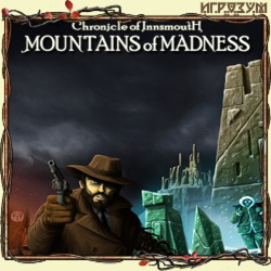 Chronicle of Innsmouth: Mountains of Madness ( )