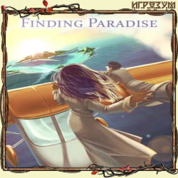 Finding Paradise (Русская версия)