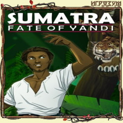 Sumatra: Fate of Yandi. Collector's Edition ( )