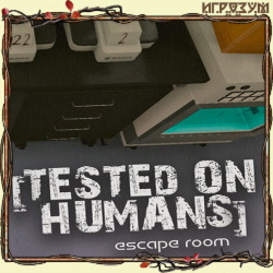 Tested on Humans: Escape Room ( )