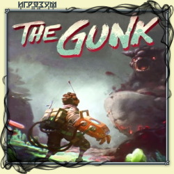 The Gunk (Русская версия)