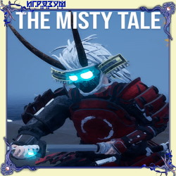 The Misty Tale ( )