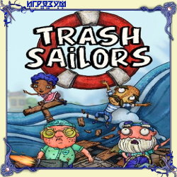 Trash Sailors (Русская версия)