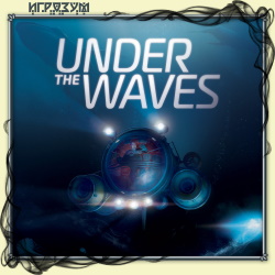 Under the Waves (Русская версия)