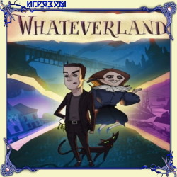 Whateverland (Русская версия)