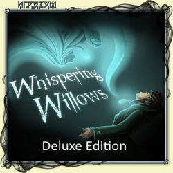 Whispering Willows. Deluxe Edition ( )