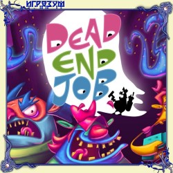Dead End Job ( )