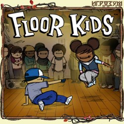 Floor Kids ( )