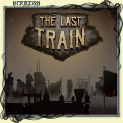 The Last Train ( )