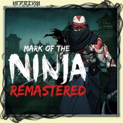 Mark of the Ninja: Remastered ( )
