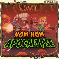 Nom Nom Apocalypse ( )