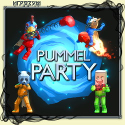Pummel Party (Русская версия)