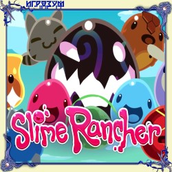 Slime Rancher ( )
