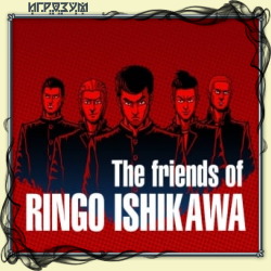 The friends of Ringo Ishikawa (Русская версия)