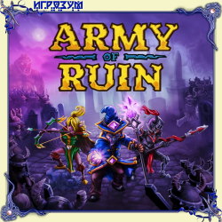 Army of Ruin (Русская версия)