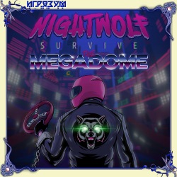 Nightwolf: Survive the Megadome ( )