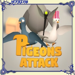 Pigeons Attack (Русская версия)