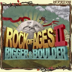 Rock of Ages 2: Bigger & Boulder ( )