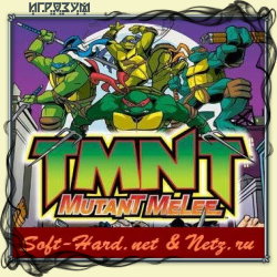 Teenage Mutant Ninja Turtles: Mutant Melee (Русская версия)