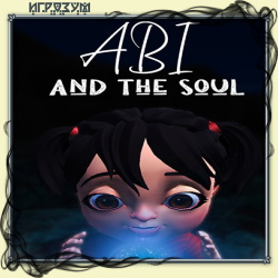 Abi and the Soul ( )