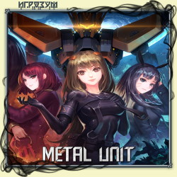 Metal Unit ( )