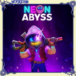 Neon Abyss (Русская версия)