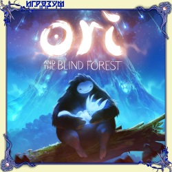 Ori and the Blind Forest. Definitive Edition (Русская версия)