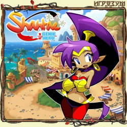 Shantae. Half-Genie Hero. Ultimate Edition ( )