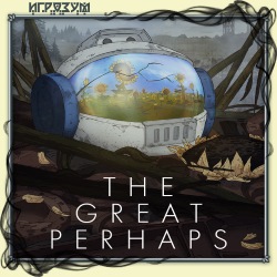 The Great Perhaps ( )