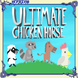 Ultimate Chicken Horse ( )