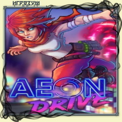 Aeon Drive (Русская версия)