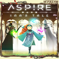 Aspire: Ina's Tale (Русская версия)
