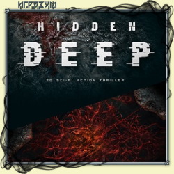 Hidden Deep (Русская версия)
