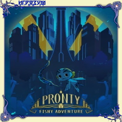 Pronty: Fishy Adventure ( )