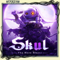 Skul: The Hero Slayer (Русская версия)