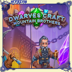 Dwarves Craft 2: Mountain Brothers ( )