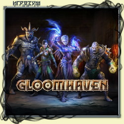 Gloomhaven (Русская версия)